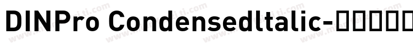DINPro Condensedltalic字体转换